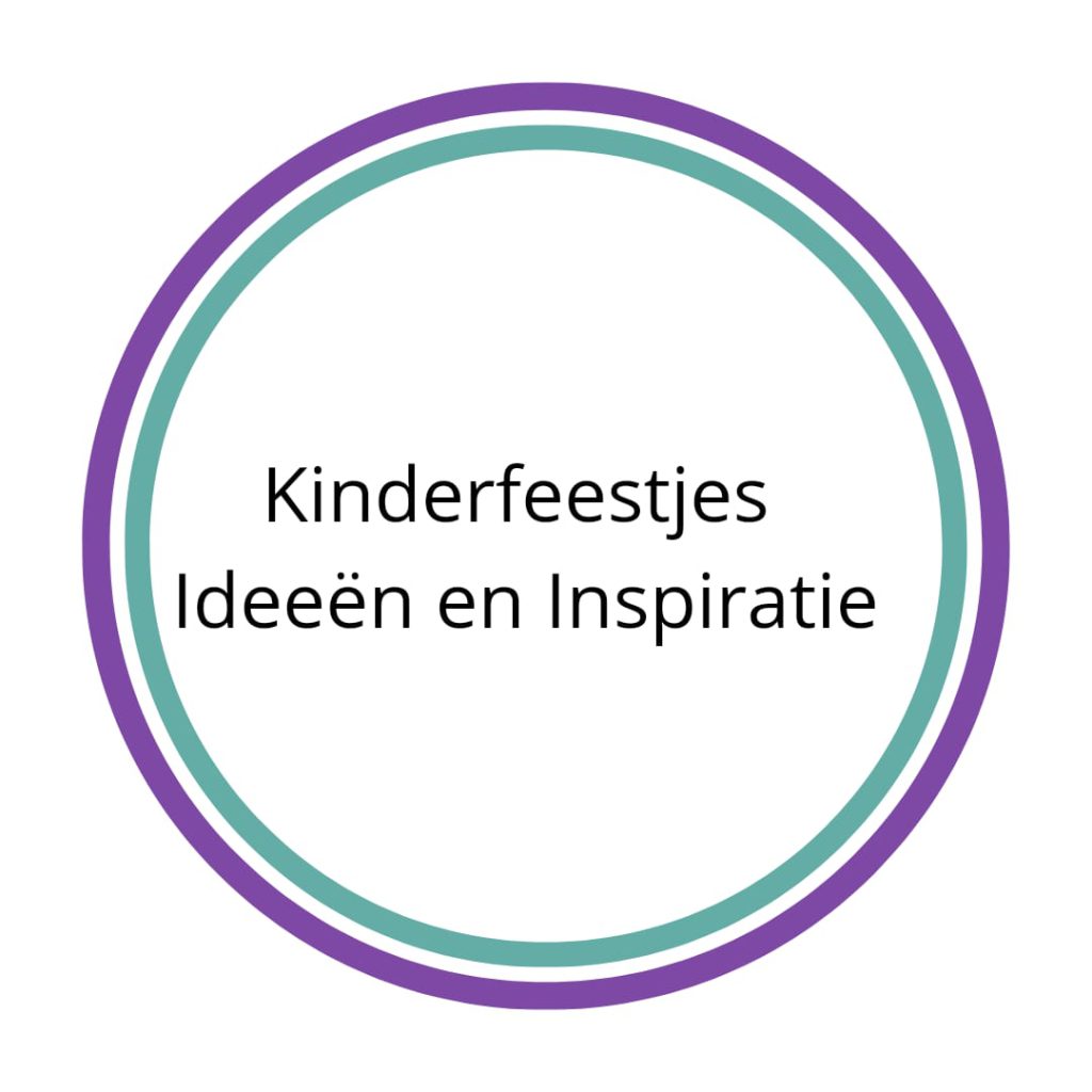 Kinderfeestjes ideeen en inspiratie